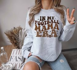 In My Football Era, Football Mom Sweater, Mom Football Game, Football