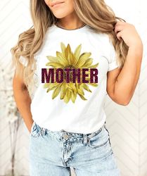 Sunflower Mother Shirt, Mom Shirt, Mothers Day Shirt, Womens Spring