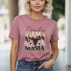 Country Mama Shirt, Mom Shirt, Western Mothers Day Shirt, Country Mama
