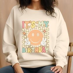 Its My Birthday Shirt, Birthday Shirt For Women, Birthday Girl Shirt,