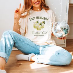 Spicy Margarita Unisex Shirt, Trendy Tee, Cocktail Tee, Gift, Girly Aesthetic Vibes, Cocktail Apparel, Margarita Girly S