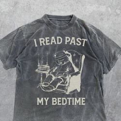 I Read Past My Bedtime Retro T-Shirt, Funny Book Lovers T-Shirt, Reading Shirt,s, Vintage 90s Gag Unisex Shirt, Cute Bea