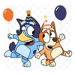 Bluey Happy Birthday Svg, Bluey And Bingo Svg, Birthday Party Svg, Bluey Bingo Png, Instant Download