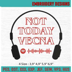 not today vecna embroidery running up that hills embroidery