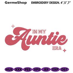 Auntie Embroidery Design, 3 sizes, Instant Download