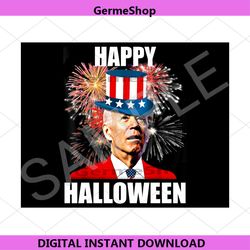 Funny Biden 4th Of July Happy Halloween Digital File Png