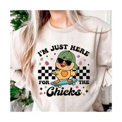 I'm Just Here for the Chicks PNG, Boys Girl Easter Png, Kids Easter Png, Easter Bunny, Happy Easter Png, Retro Easter Pn