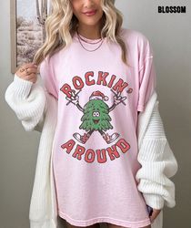 Rockin Around Oversized Christmas Shirt, Christmas Tree Retro Shirt, Rockin Around Christmas Vintage Shirt