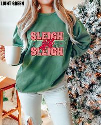 Sleigh Girl Sleigh Christmas Comfort Colors Sweatshirt, Oversized Christmas Sweatshirt, Oversized Christmas Crewneck