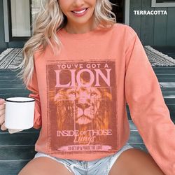Youve Got A Lion Inside Those Lungs Comfort Colors Sweatshirt, Jesus Sweatshirt Aesthetic, Christian God Crewneck