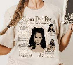 Lana Del Rey Shirt Happiness Is a Butterfly, Vintage Lana Del Rey Merch, Gift for Fans