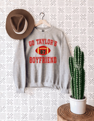 Go Taylor's Boyfriend Sweatshirt, Travis Kelce Hoodies, Taylor Football, Game Day Sweater, Funny Football Sweatshirt