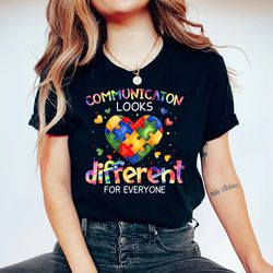 Communication Look Different For Everyone Shirt, Speech Pathologist Tee, Audiologist Shirt