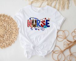 4th Of July Nurse Shirt, American Flag Shirt, Patriotic Shirt, Fourth Of July Shirt, USA Shirt, Memorial Day Shirt
