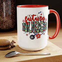 Nursing Student Future Nurse Coffee Mug, Nursing School, Fut