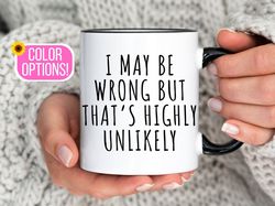 Sarcastic Mug, Funny Coffee Mug, Mugs with Sayings, Funny Mug, Gift for Her, Gif
