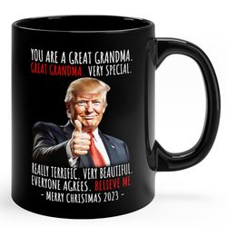 You Are A Great Grandma Funny Trump Mug