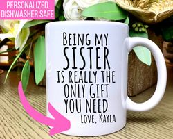 Funny Sister Mug, Sister Gifts, Funny Sister Gift, Sister Coffee Mug, Sister Gif