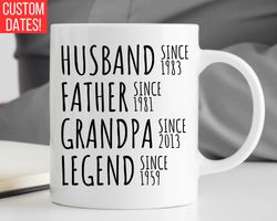 Personalized Dad Grandpa Mug, Fathers Day Mug, Husband Father Grandpa Legend, G