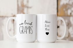 One Loved Gramps Mug, Gramps Gift, Grandpa Mug, Gift for Gra