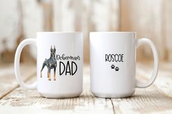 Doberman Dad Mug, Doberman Gifts, Doberman Coffee Mug Person