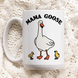 Mama Goose Mug, Cute Mothers Day Ceramic Cup, Mom Gift Coffee Mug, Cute Birthday