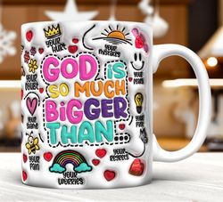 3D Inflated God Is So Much Bigger Than