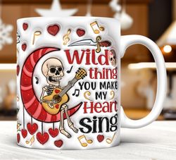 3D Inflated Wild Thing You Make My Heart Sing Mug