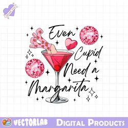 Even Cupid Needs A Margarita PNG