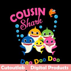 Cousin Shark Doo Doo Doo Svg, Trending Svg, Cousin Shark Svg, Cousin Of Baby Shark, Baby Shark Svg, Cousin Shark, Cousin