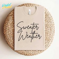 Sweater Weather SVG, Fall Vibes Svg