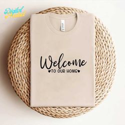 Welcome to Our Home SVG File ,Round Sign