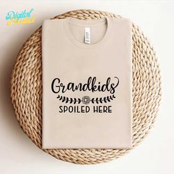 Grandkids Spoiled Here Svg Welcome Sign