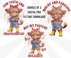 Highland Cow | Not My Pasture | Sublimation | Bundle of 3 | PNG | Printable | DTF | Shirt | Moo-dy | Fabulous | Instant
