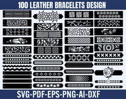 100 leather bracelet, leather bracelets svg, faux leather svg, bracelet svg, bracelet file for cricut, bracelet laser cu