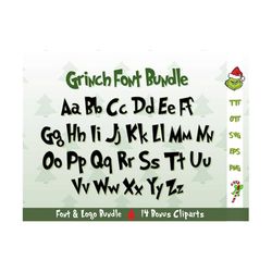 Grinch Font SVG, PNG, otf and ttf, Christmas Grouch Alphabet Whoville type, Grouchy font with bonus Cliparts  Icons for