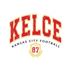Kelce Kansas City Foolball Svg Cricut Digital Download