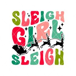 Sleigh Girl Sleigh Santa Reindeer SVG