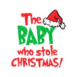 The Baby Who Stole Christmas SVG