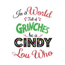 Be A Cindy Lou Who Christmas Movie SVG