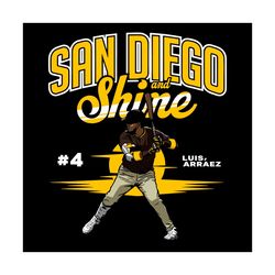San Diego And Shine Luis Arrez Svg