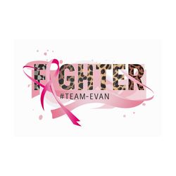 Fighter Team Evan Breast Cancer Her Fight Png Digital Download