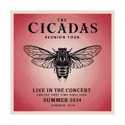 The Cicadas Reunion Tour 2024 Svg
