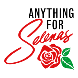Retro Anything For Selenas Roses SVG