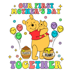 Our First Mothers Day Together Winnie The Pooh SVG