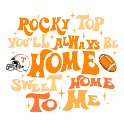 Tennessee Rocky Top You Will Always Be Home SVG