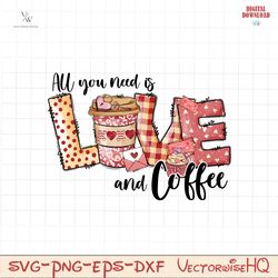 All you need is love and coffee PNG file