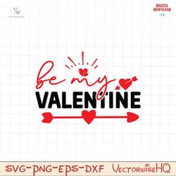 Be My Valentine SVG PNG file