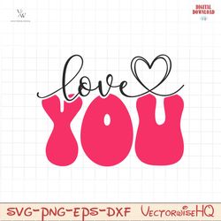 love you svg file, Happy Valentine Png