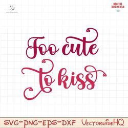 Foo cute to riss svg file, Funny quotes valentine PNG